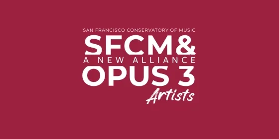 sfcm, opus 3 artists, alliance